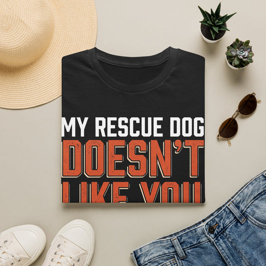 My Dog Doesn't Like You