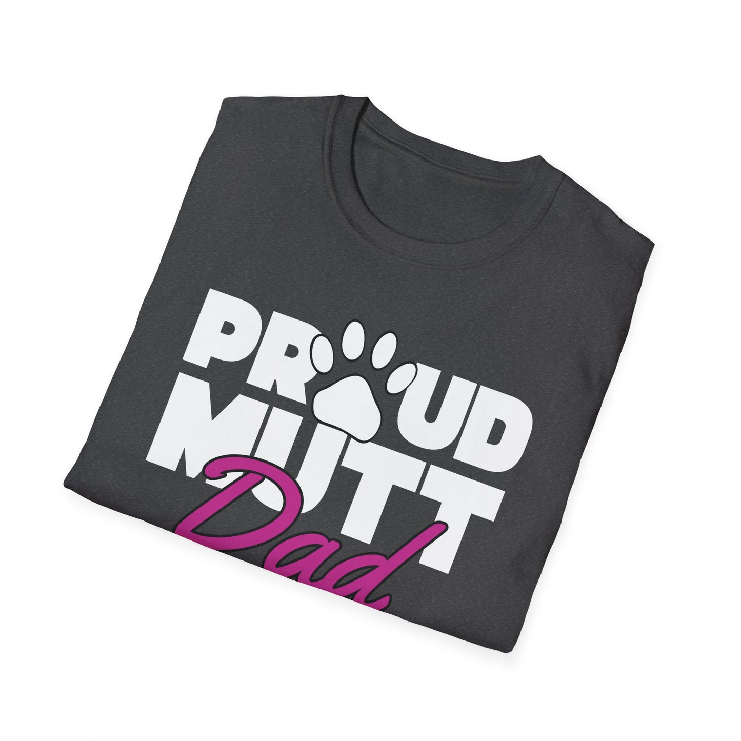 Proud Mutt Dad - T-shirt