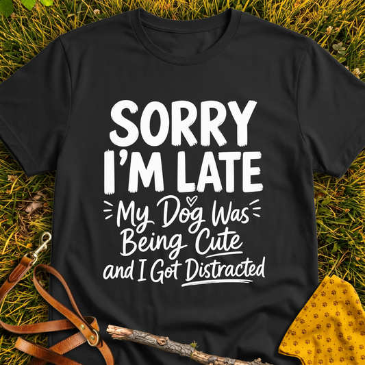 Sorry I'm Late T-shirt T-shirt in Black - Furever Mode rescue dog tee