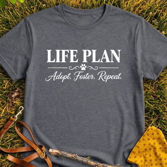 Life Plan T-shirt in Dark Heather - Furever Mode rescue dog tee