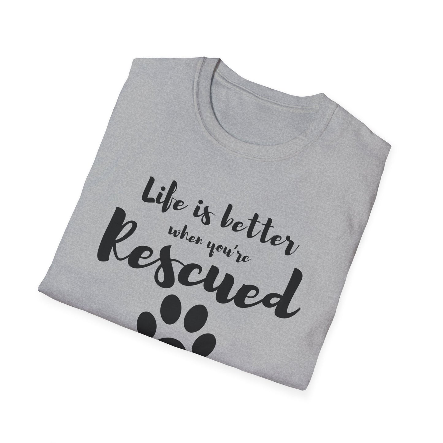 Better When Rescued - T-shirt