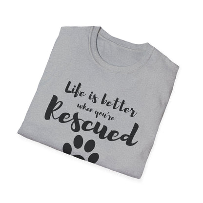Better When Rescued - T-shirt