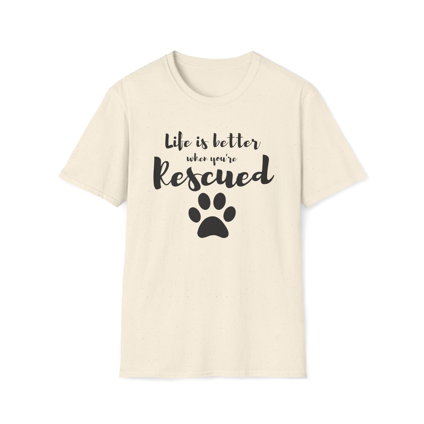 Better When Rescued - T-shirt