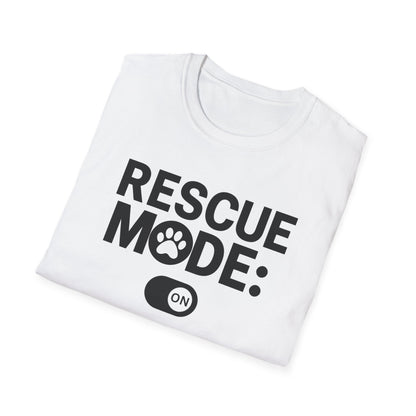 Rescue Mode: ON T-shirt