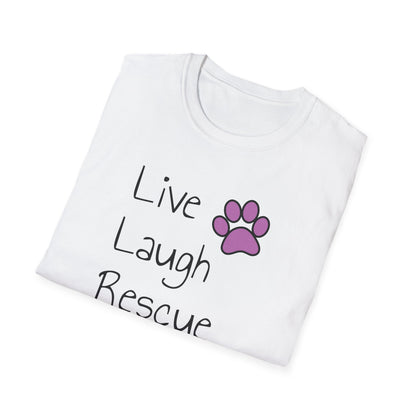 live laugh rescue T-shirt