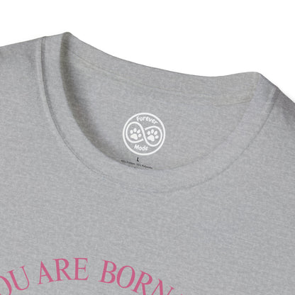 Born to be Loved T-shirt