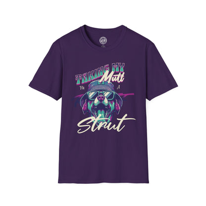 Taking My Mutt for a Strut T-Shirt