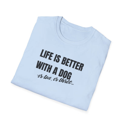 Life is better T-shirt