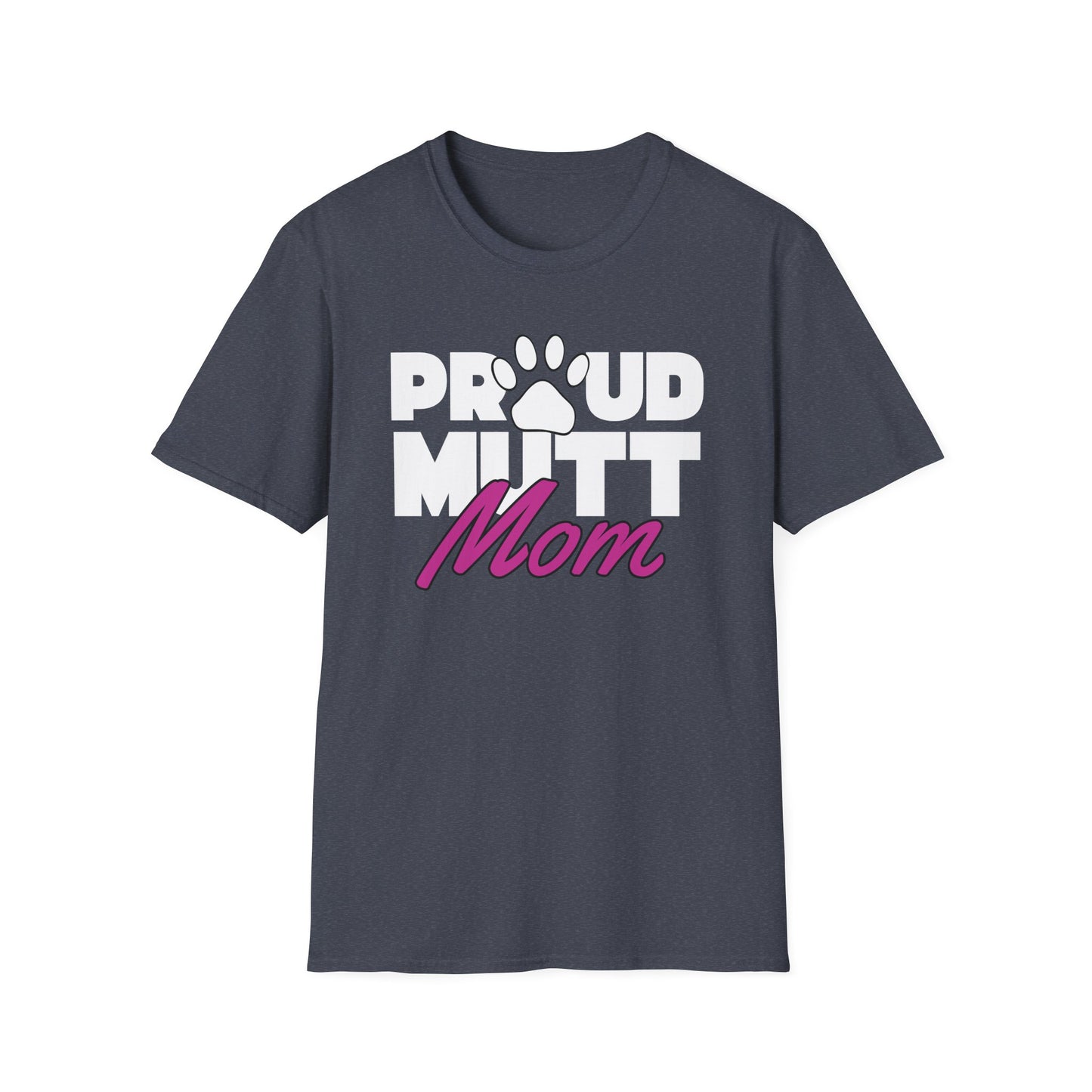 Proud Mutt Mom - T-shirt