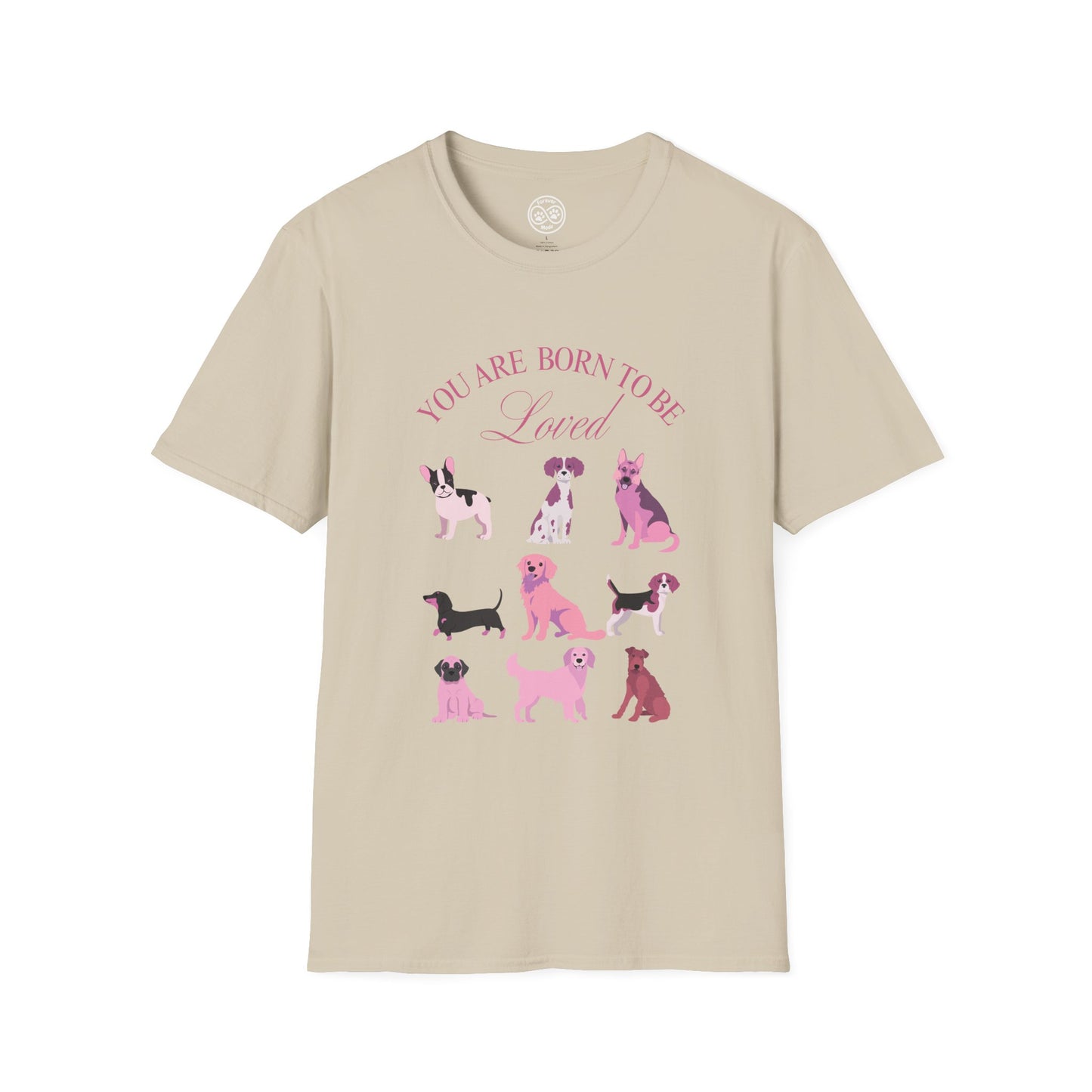 Born to be Loved T-shirt