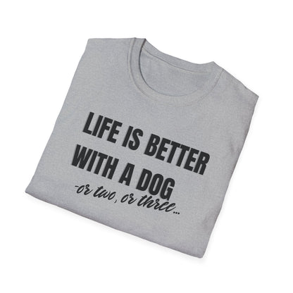 Live is better with a dog  T-shirt