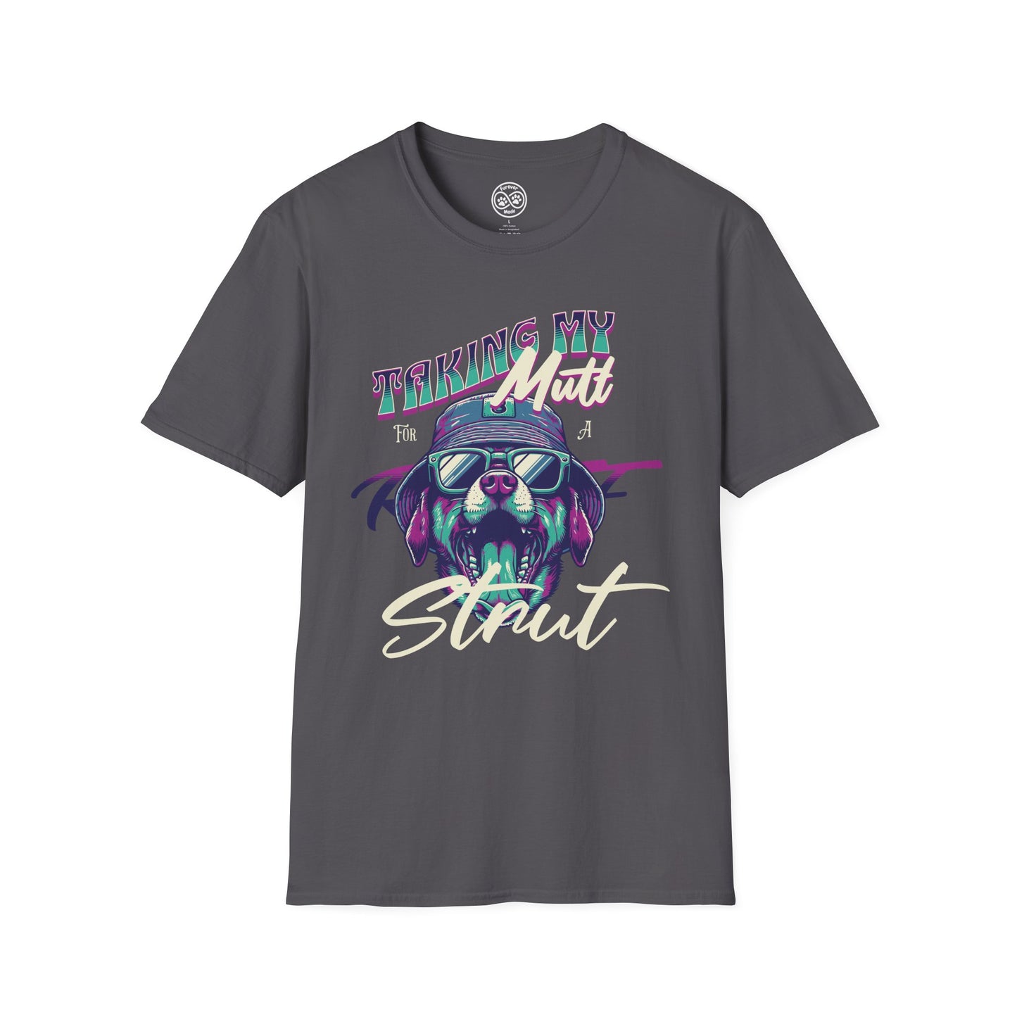 Taking My Mutt for a Strut T-Shirt
