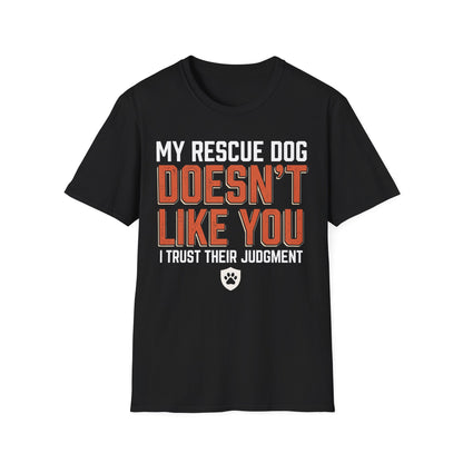 My Dog Doesn't Like You