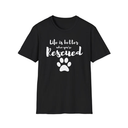 Better When Rescued - T-shirt
