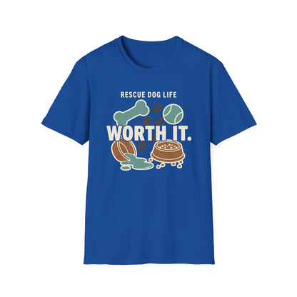 worth it T-shirt
