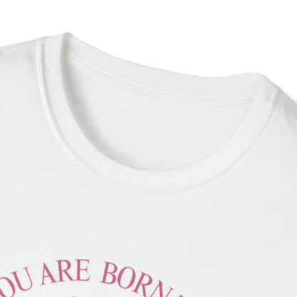 Born to be Loved T-shirt