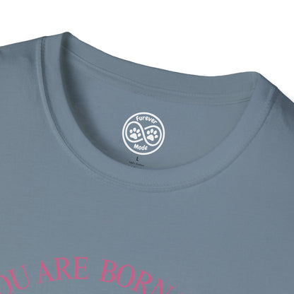 Born to be Loved T-shirt