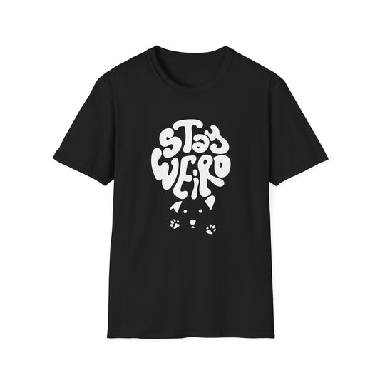 Stay Weird T-shirt