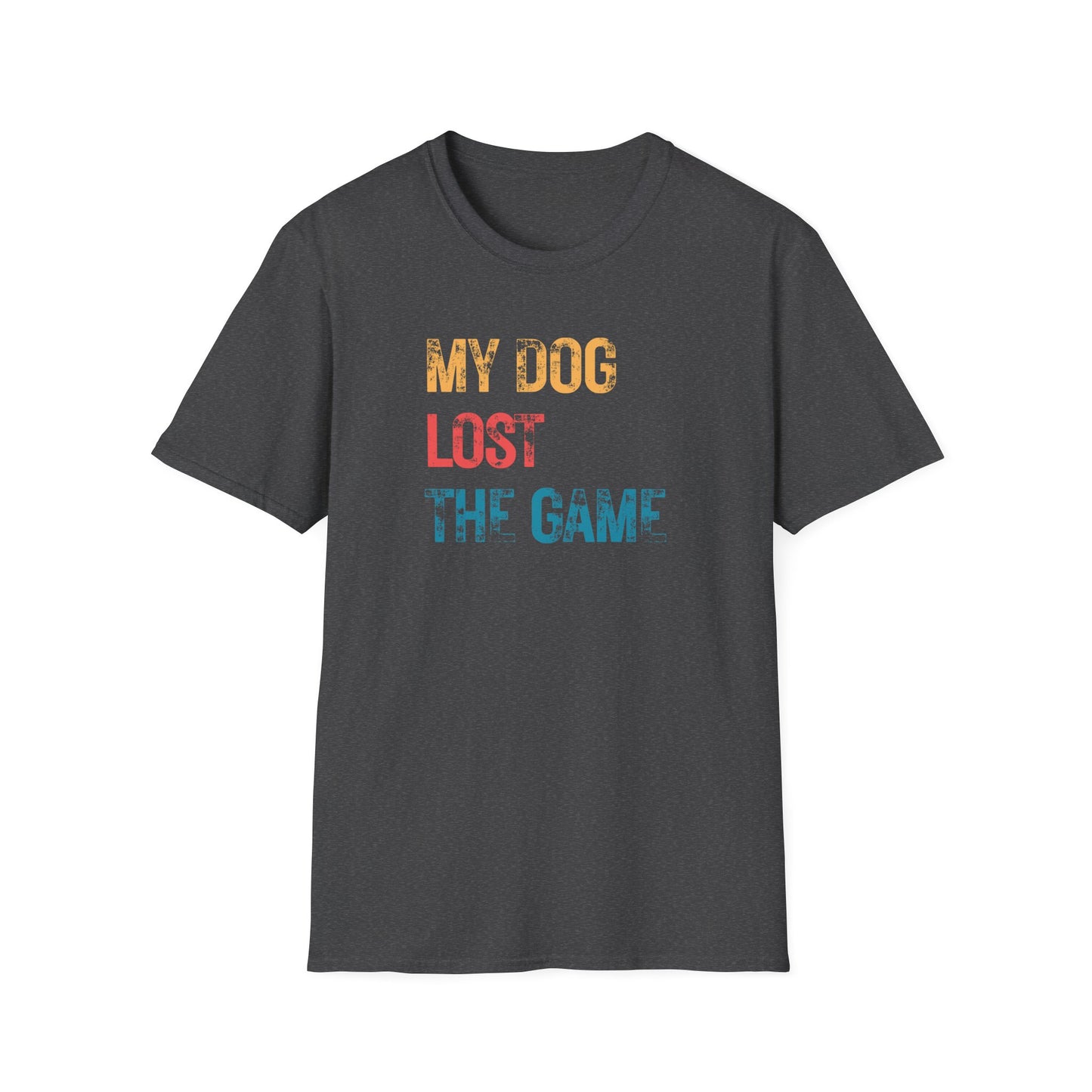 dog lost the game T-shirt