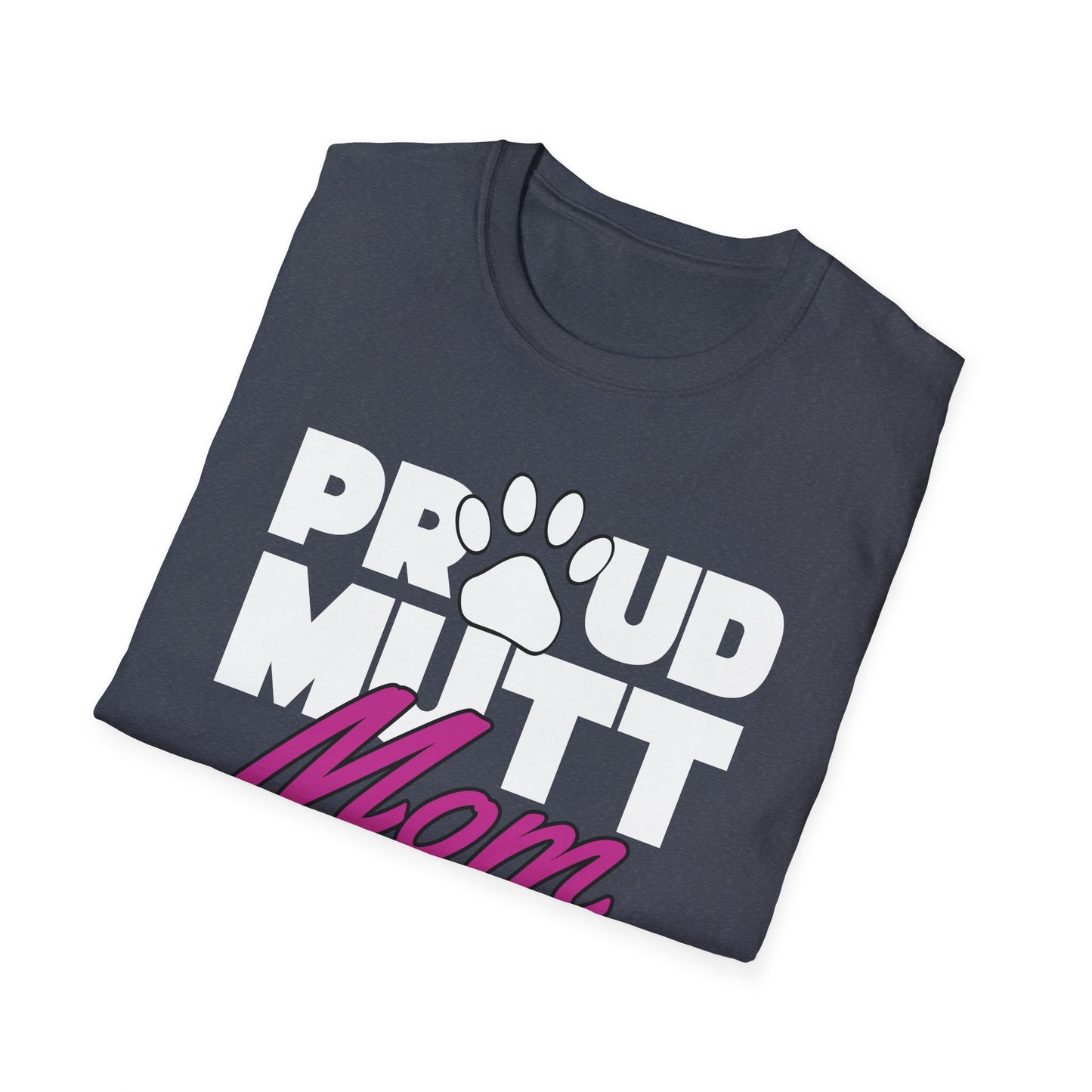 Proud Mutt Mom - T-shirt