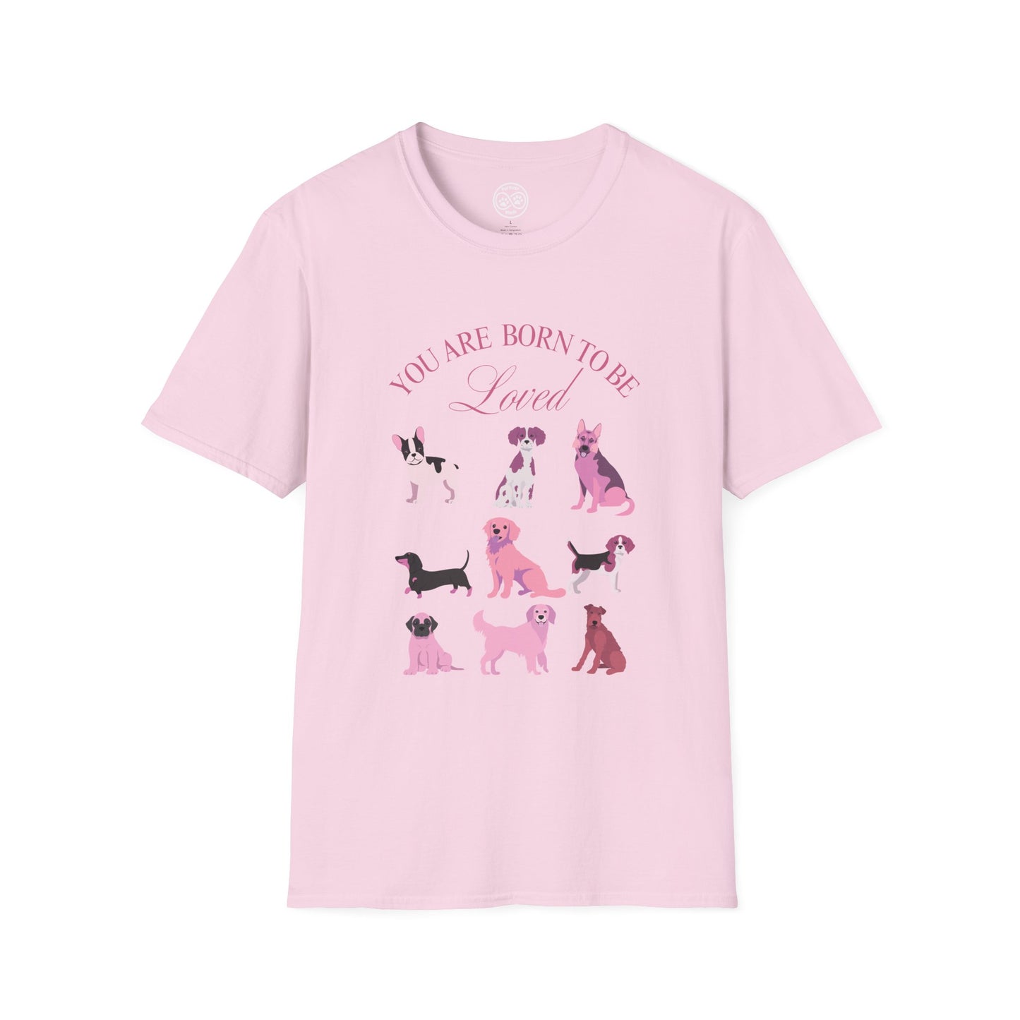 Born to be Loved T-shirt