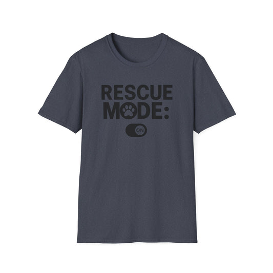 Rescue Mode: ON T-shirt