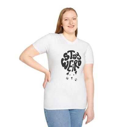 Stay Weird T-shirt