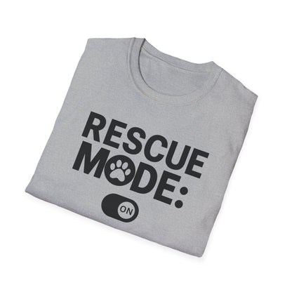 Rescue Mode: ON T-shirt