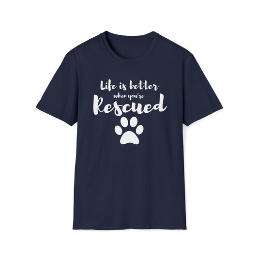 Better When Rescued - T-shirt