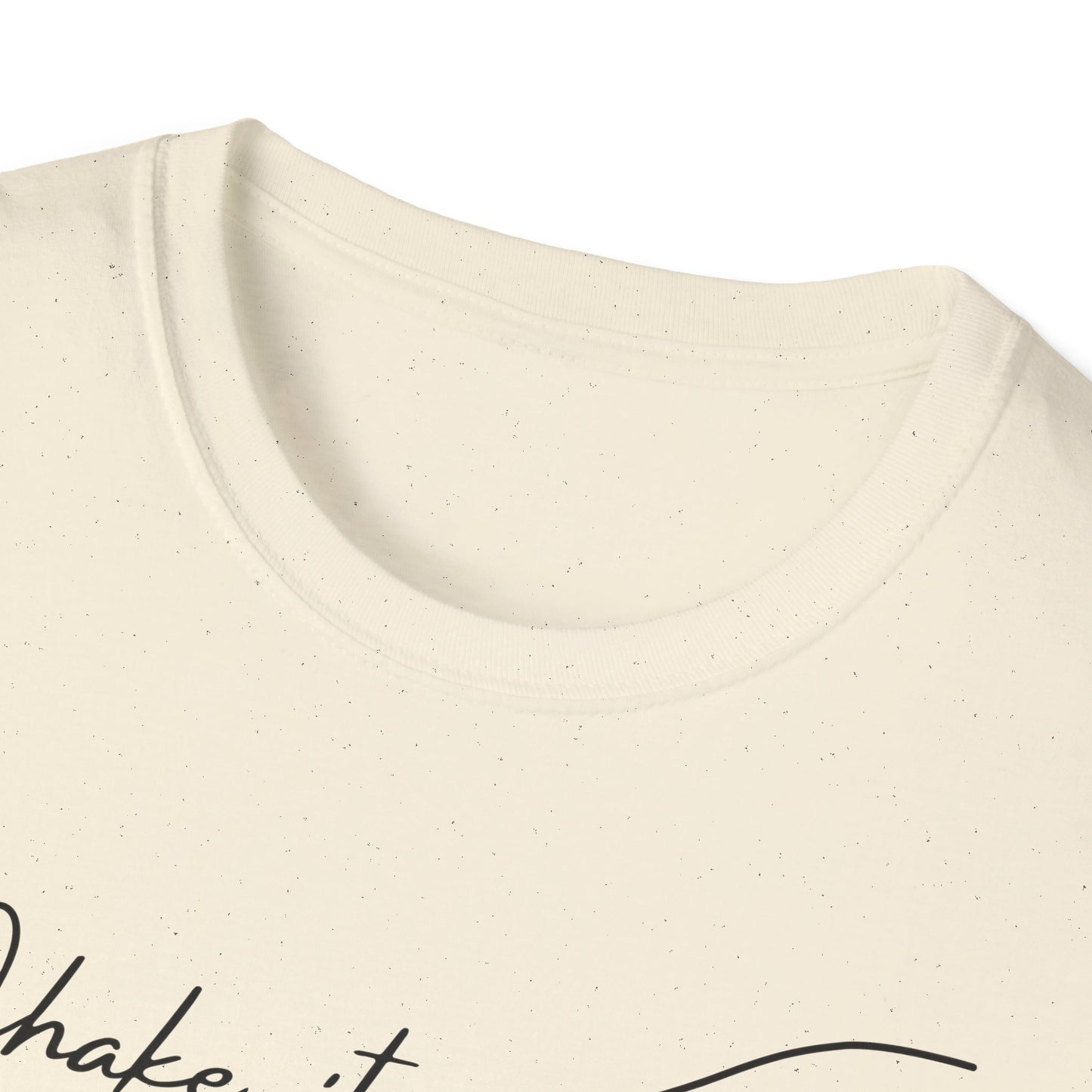 Shake it -shirt