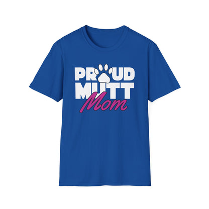 Proud Mutt Mom - T-shirt