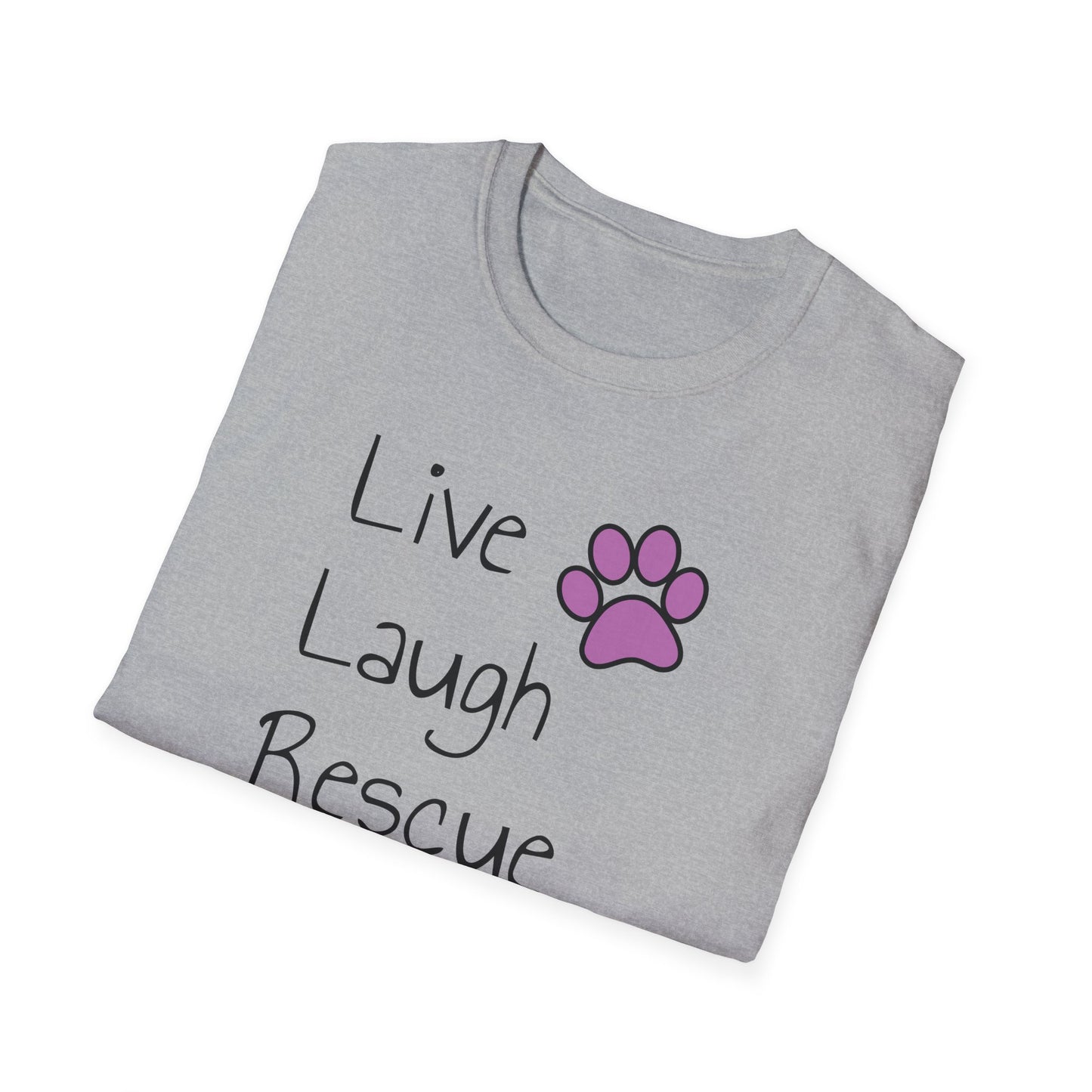 live laugh rescue T-shirt