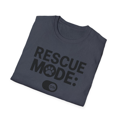 Rescue Mode: ON T-shirt