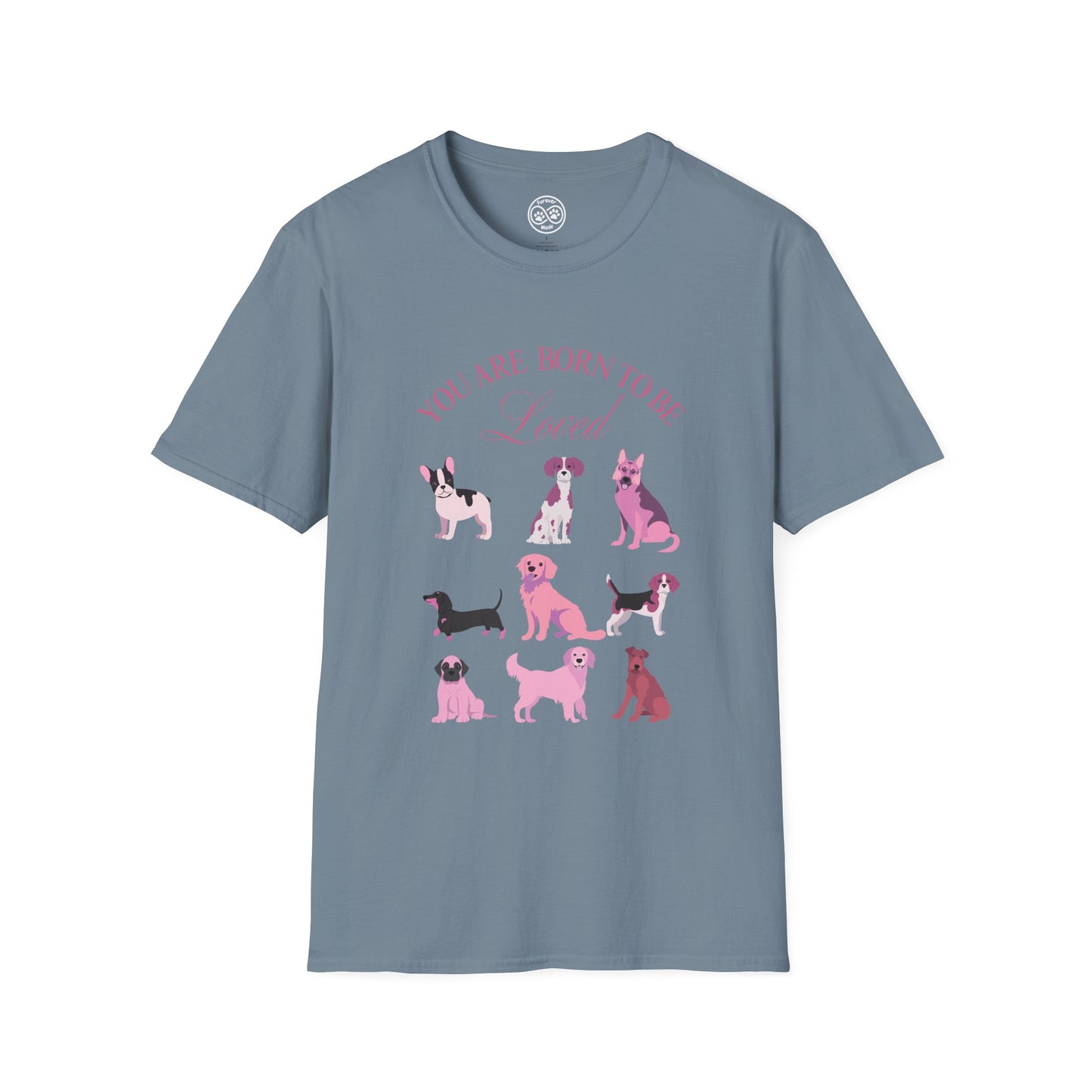 Born to be Loved T-shirt