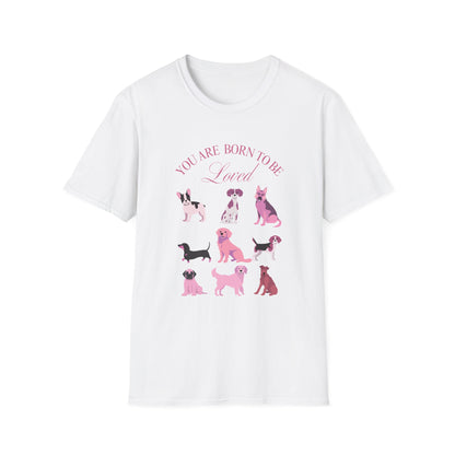 Born to be Loved T-shirt