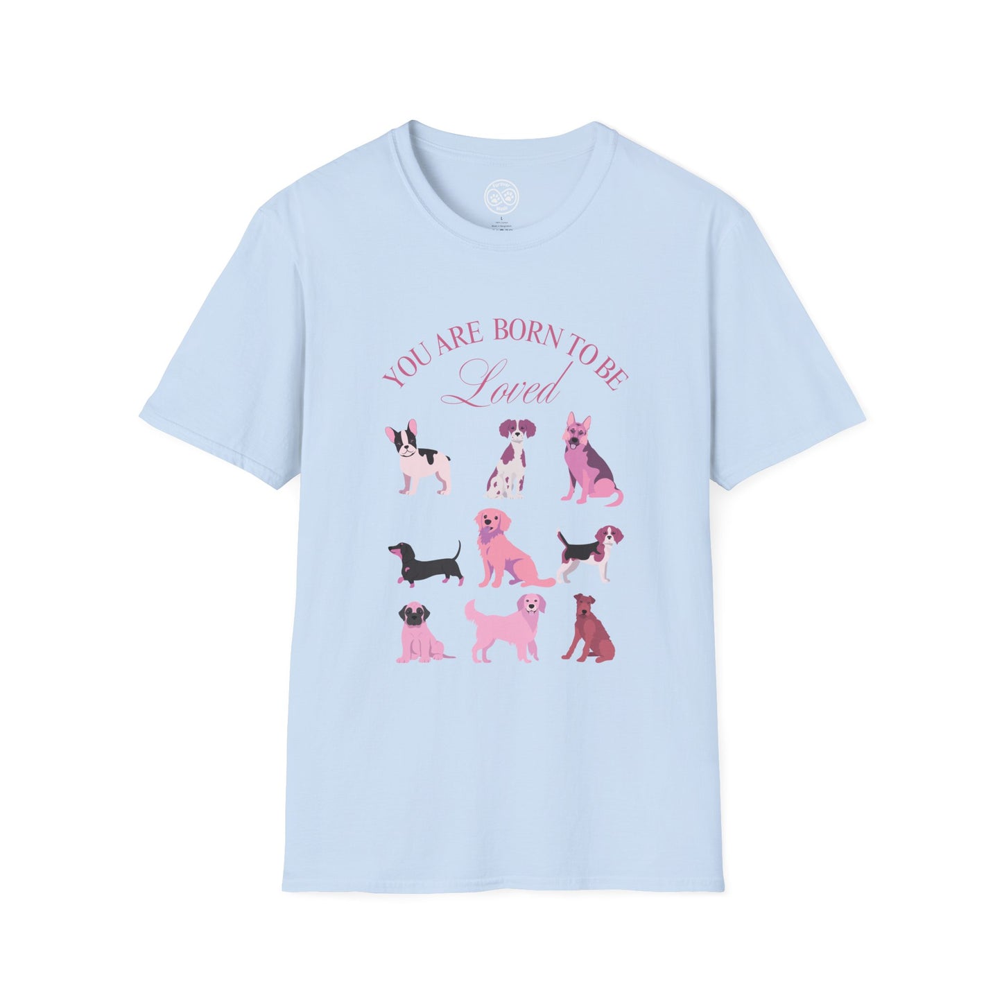 Born to be Loved T-shirt
