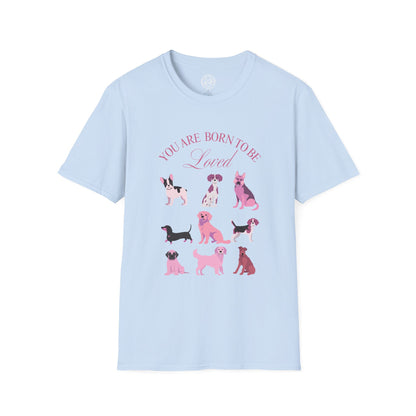 Born to be Loved T-shirt
