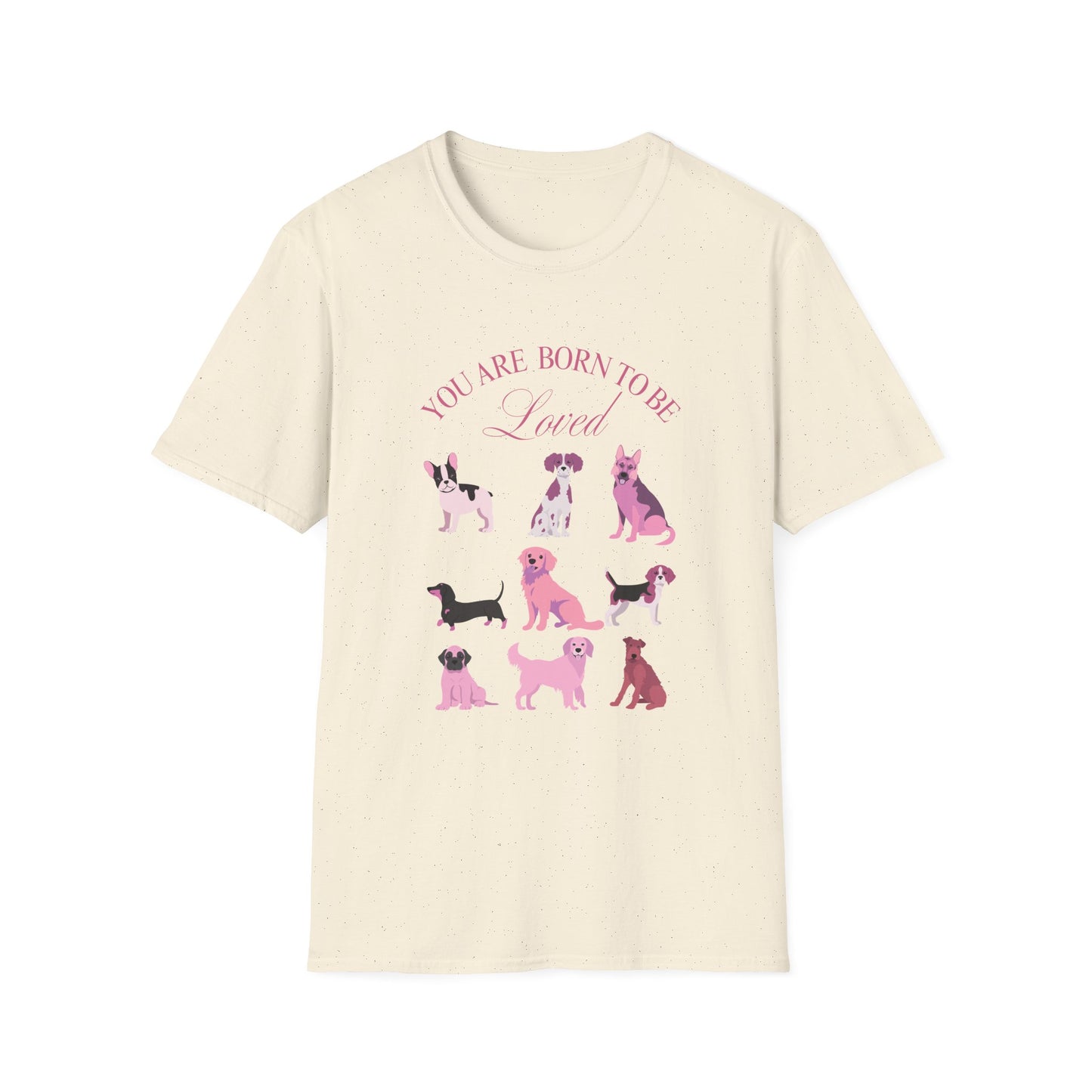 Born to be Loved T-shirt