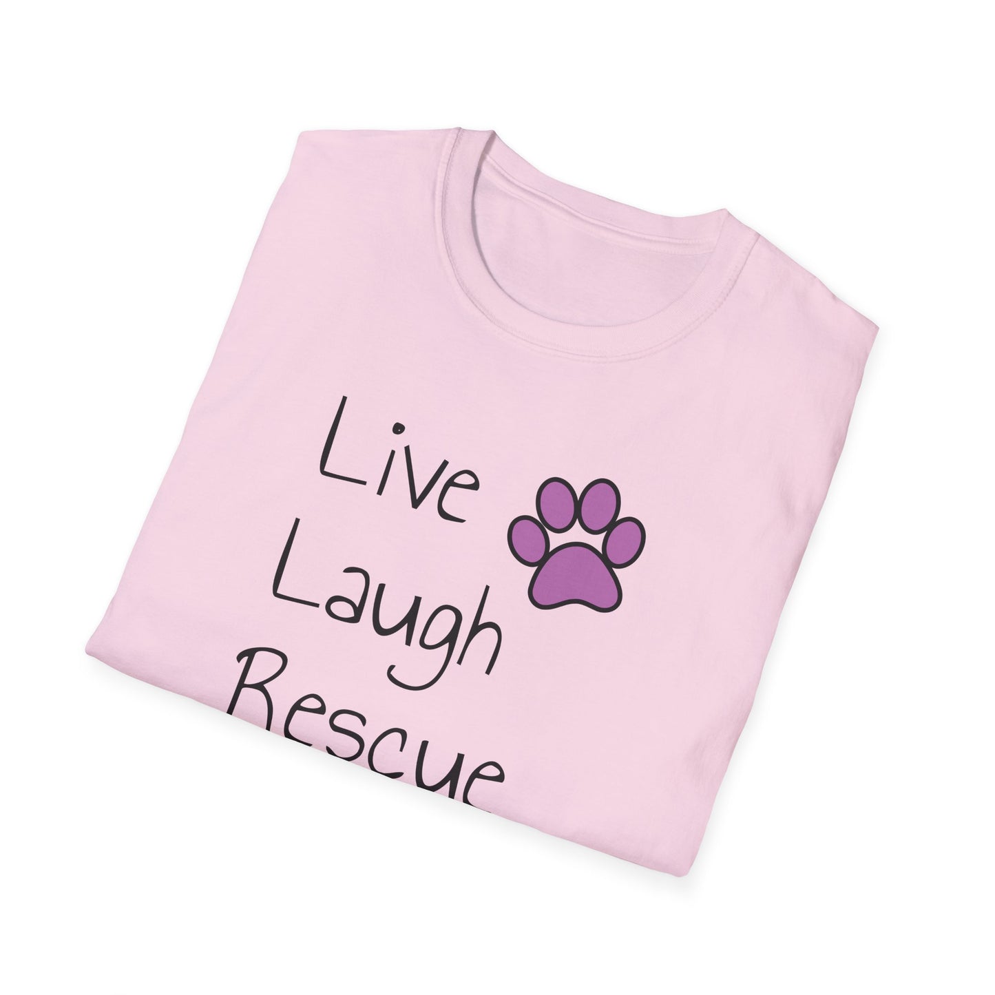 live laugh rescue T-shirt