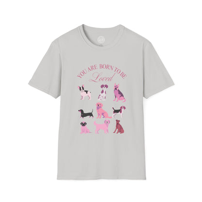 Born to be Loved T-shirt