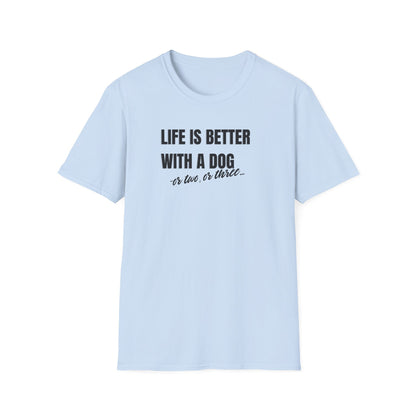 Life is better T-shirt
