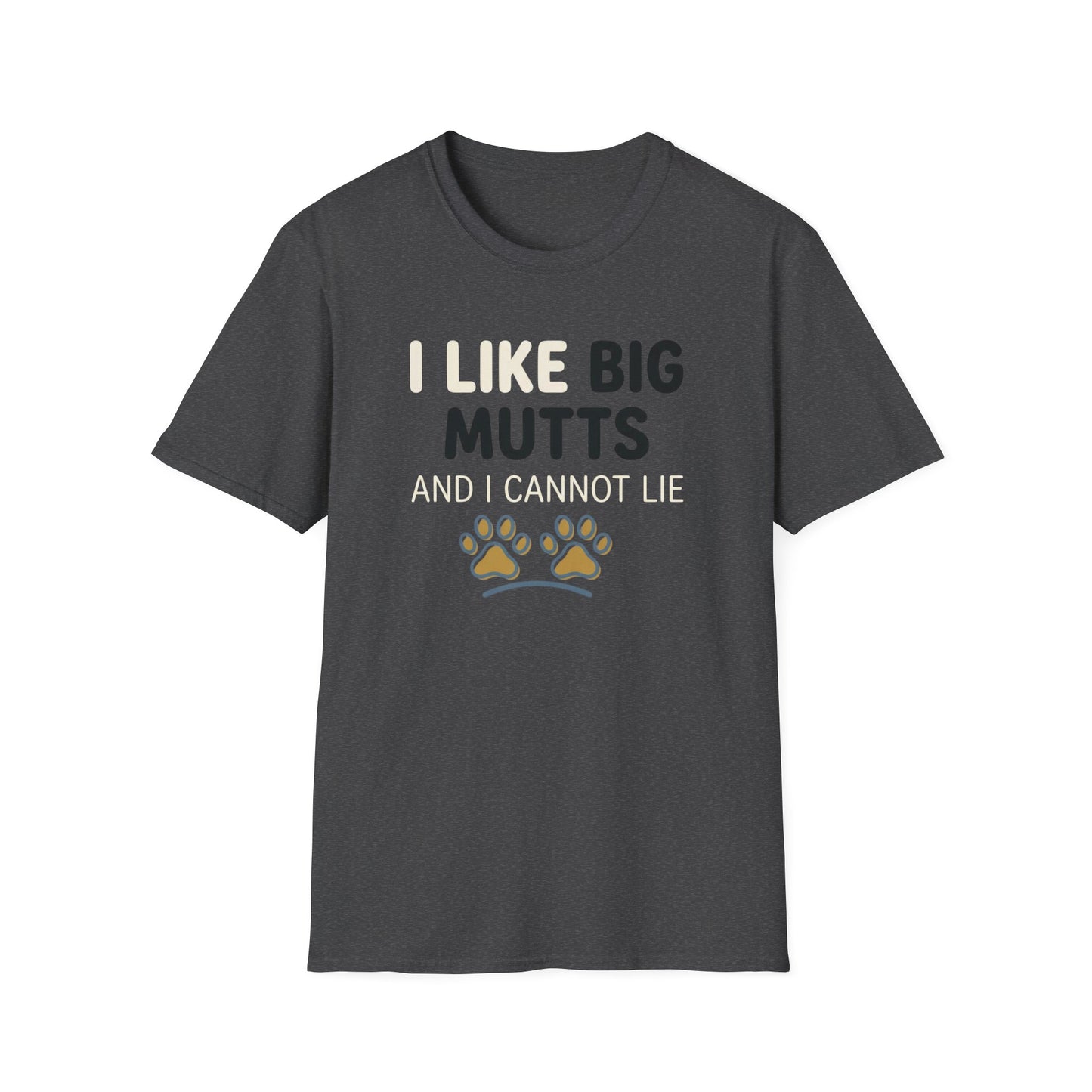 big mutts T-shirt