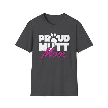 Proud Mutt Mom - T-shirt
