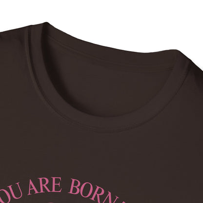 Born to be Loved T-shirt