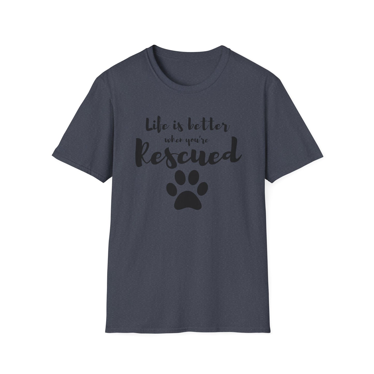 Better When Rescued - T-shirt