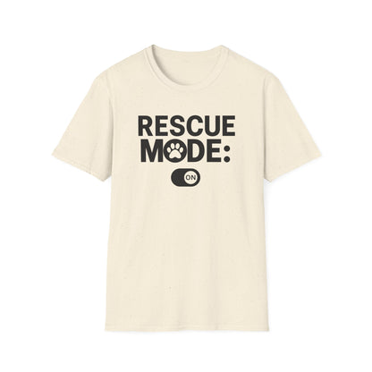 Rescue Mode: ON T-shirt