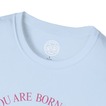 Born to be Loved T-shirt