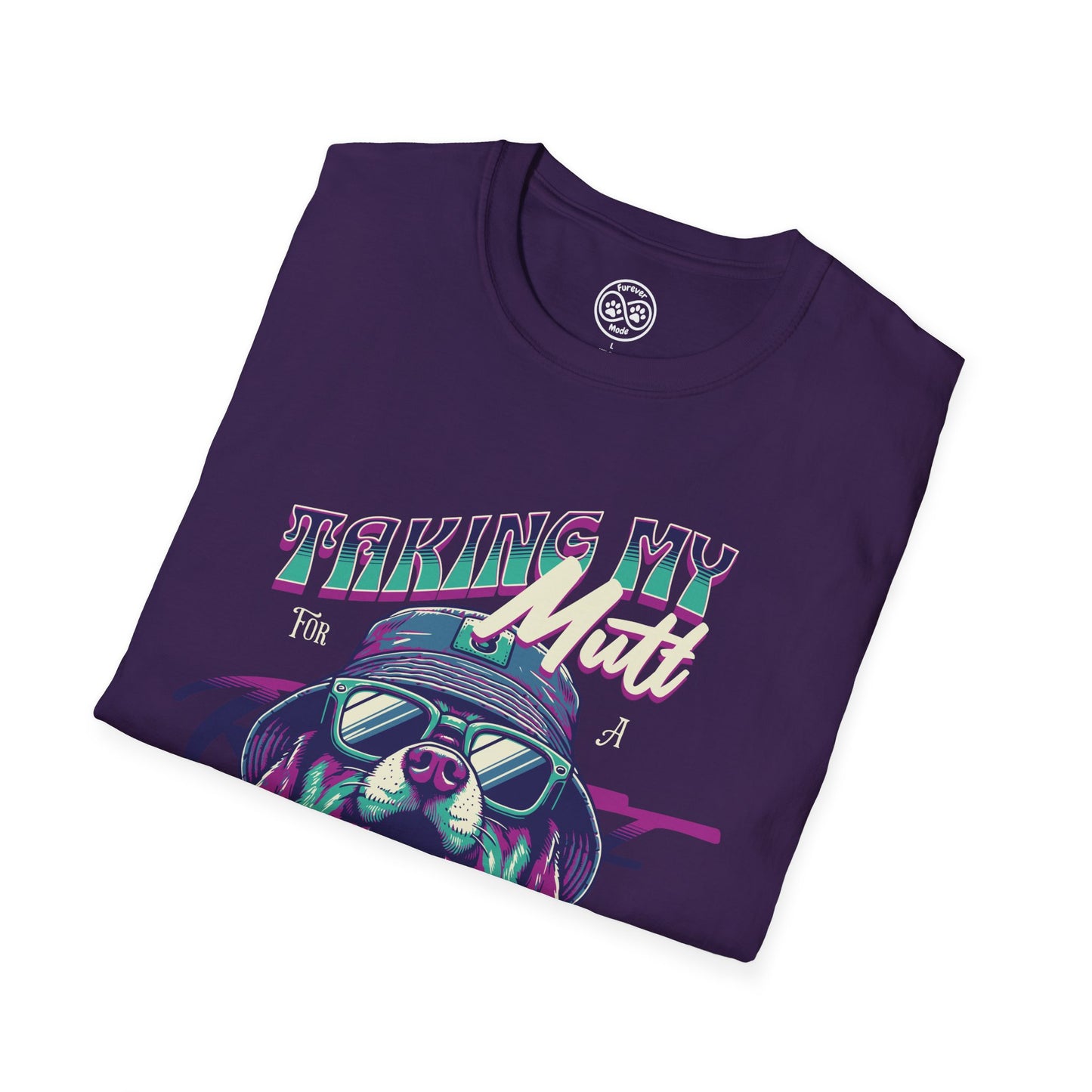 Taking My Mutt for a Strut T-Shirt