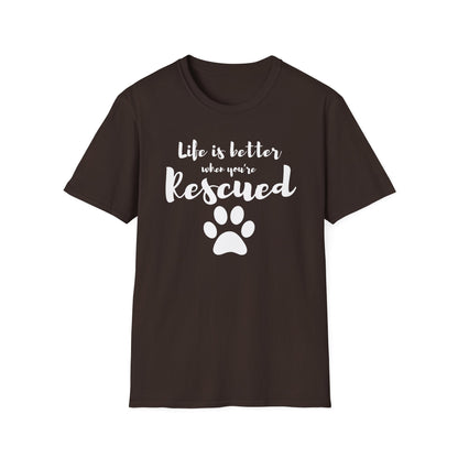 Better When Rescued - T-shirt
