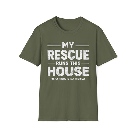 My Rescue Runs My House - T-Shirt